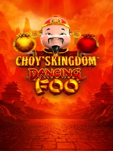 Choy's Kingdom Dancing Foo